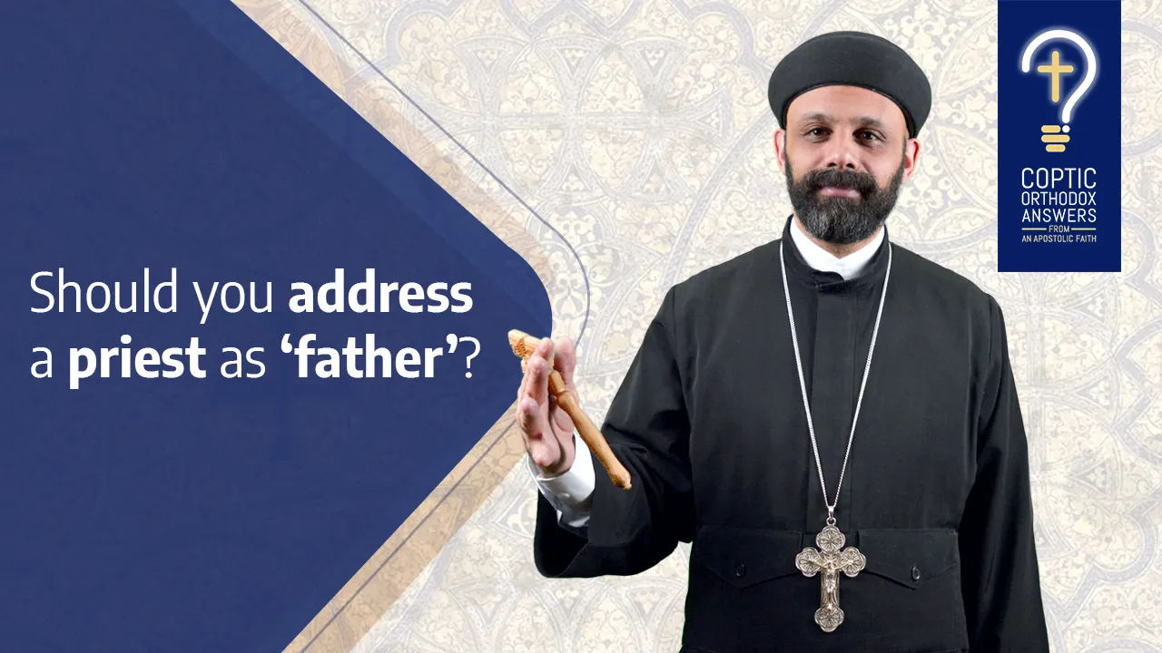 Should you address a priest as ‘father’?