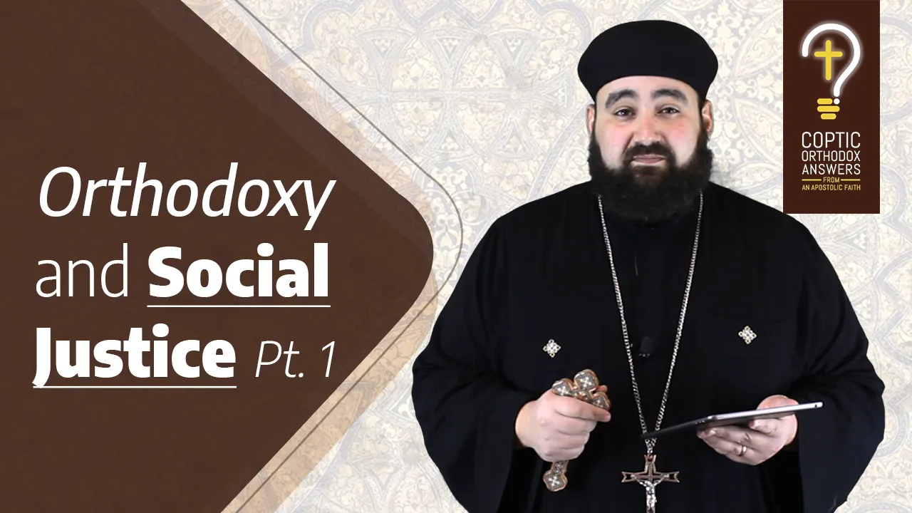 What is the Orthodox Christian Approach to Social Justice?