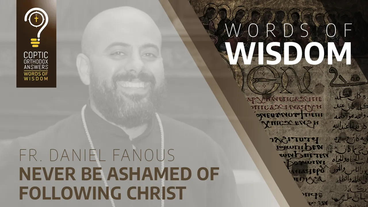 Never be ashamed of following Christ